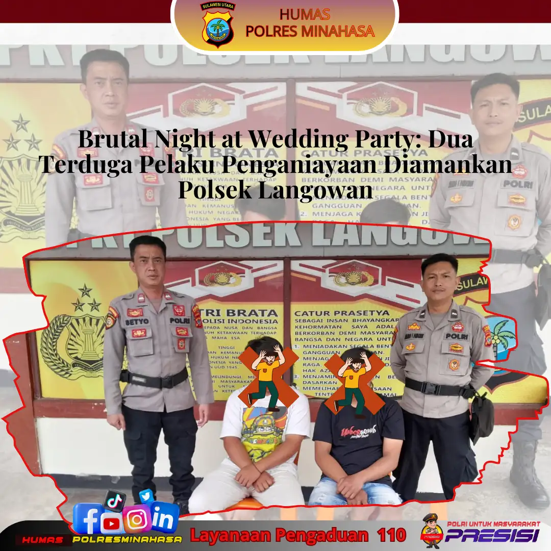 Brutal Night at Wedding Party: Dua Terduga Pelaku Penganiayaan Diamankan Polsek Langowan 